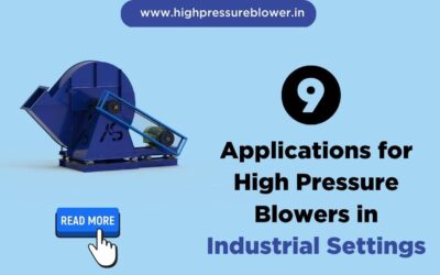 13 Applications for High Pressure Blowers in Industrial Settings